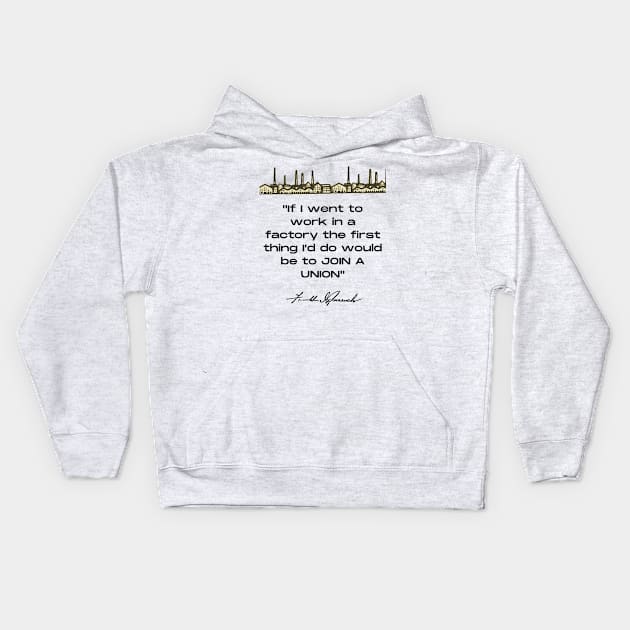 Franklin D. Roosevelt Quote Kids Hoodie by Voices of Labor